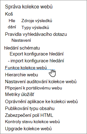 Možnost Funkce kolekce webů v nastavení webu SharePointu