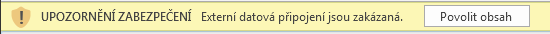 Upozornění na externí datová připojení v Excelu