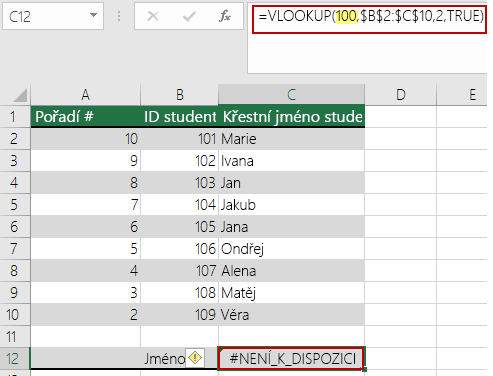 Chyba #NENÍ_K_DISPOZICI u funkce SVYHLEDAT, když je hledaná hodnota menší než nejmenší hodnota v matici