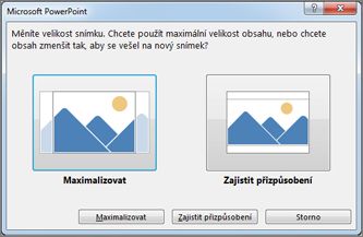 Maximalizovat nebo zajistit přizpůsobení