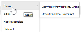 Nabídka Se třemi tečky se zvýrazněnou možností Otevřít