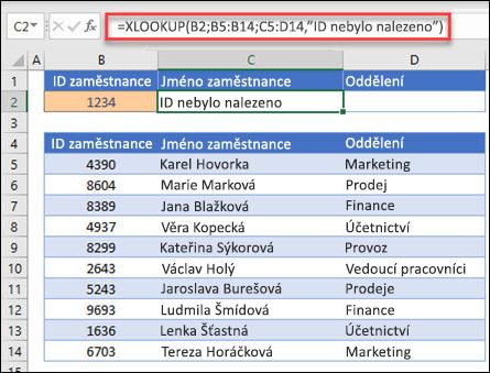 Příklad funkce XLOOKUP, která se používá k vrácení jména a oddělení zaměstnance na základě ID zaměstnance s argumentem if_not_found. Vzorec je =XLOOKUP(B2,B5:B14,C5:D14,0,1,"Employee not found")