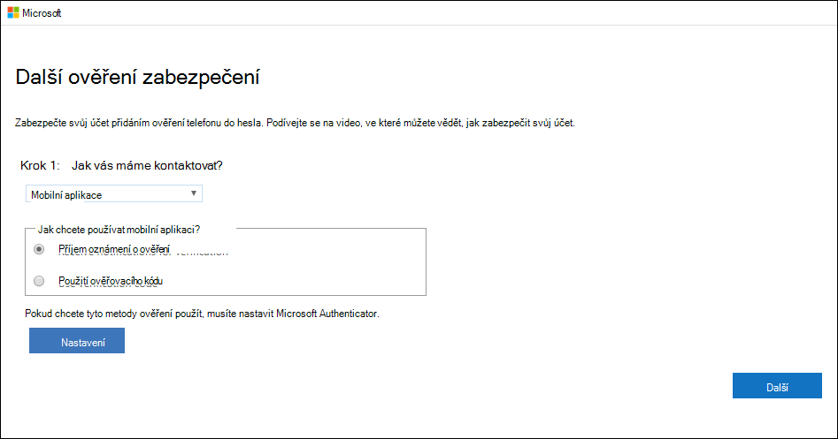 Snímek obrazovky se stránkou Další ověření zabezpečení s vybranou mobilní aplikací a oznámením o přijetí k ověření