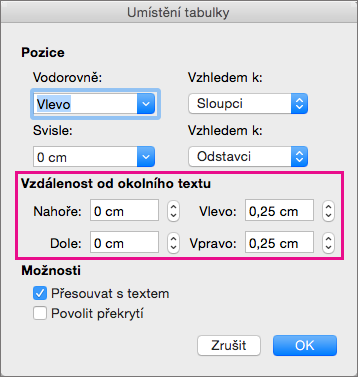 Nastavte mezeru mezi vybranou tabulkou a základním textem v části Vzdálenost od okolního textu.