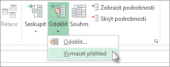 Kliknutí na Oddělit a potom na Vymazat přehled