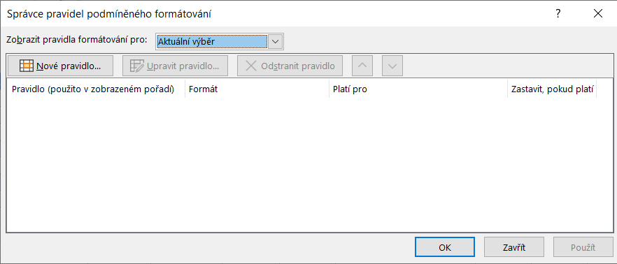 Dialog Správce pravidel podmíněného formátování