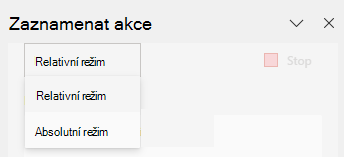 Výběr možností pro Akce záznamu zobrazující možnosti Relativní režim a Absolutní režim.