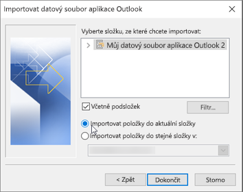 Zvolte možnost importovat položky do aktuální složky.