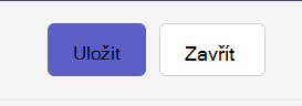 Snímek obrazovky s možností zavřít nebo uložit v podrobnostech schůzky ve webové verzi Teams.