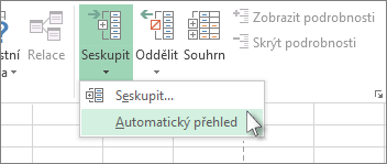 Kliknutí na šipku pod Seskupit a potom na Automatický přehled