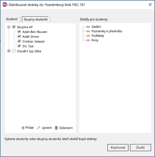 Podokno Distribuovat stránky v poznámkovém bloku předmětu obsahující seznam skupin studentů se zaškrtávacími políčky a seznam cílových oddílů v poznámkových blocích studentů.