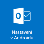 Nastavení Outlooku pro Android