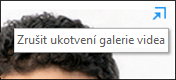 Snímek obrazovky s tlačítkem Zrušit ukotvení galerie videa