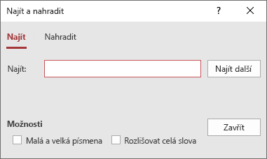 Dialogové okno Najít a nahradit