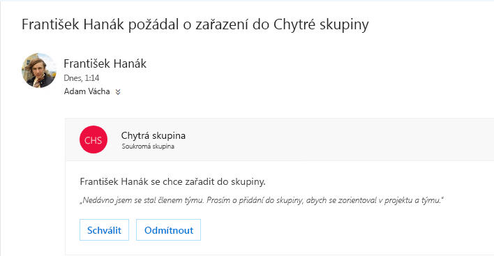 Uživatel může najít skupinu a chtít se k ní připojit. Pokud je skupina soukromá, její vlastník dostane e-mailovou zprávu s žádostí. Vlastník může žádost schválit nebo odmítnout.