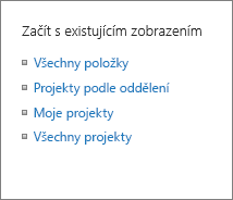 Začít od existujícího zobrazení