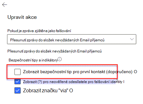 Panel anti-phishing akcí se zvýrazněnou možností Zobrazit bezpečnostní tip pro první kontakt