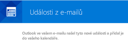 Outlook může vytvářet události z vašich e-mailových zpráv