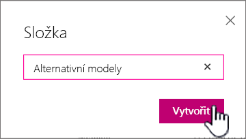 Dialogové okno Složka se zvýrazněným tlačítkem Vytvořit