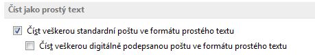 Zaškrtávací políčko Číst veškerou standardní poštu ve formátu prostého textu