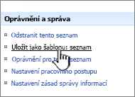 V části oprávnění a sloupec Správa klikněte na Uložit šablonu webu