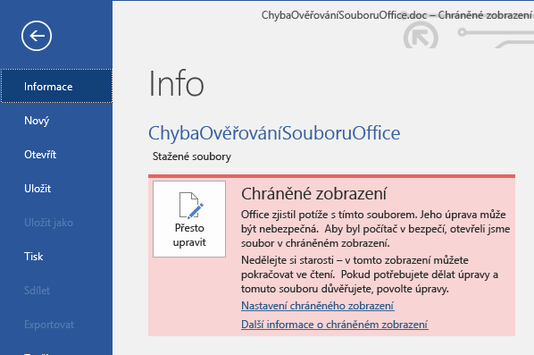 Chráněné zobrazení neúspěšně ověřených souborů Office v zobrazení Backstage