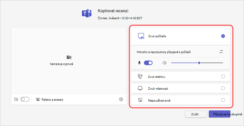 Vyberte zdroj zvuku pro schůzku na obrazovce před spojením.