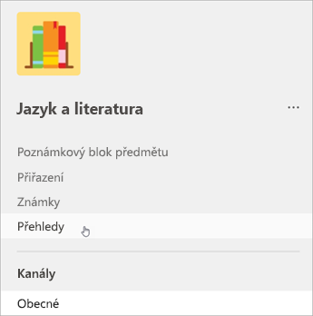 Snímek obrazovky s levou navigací v Teams, seznam A zobrazuje poznámkový blok předmětu, zadání, známky a přehledy.