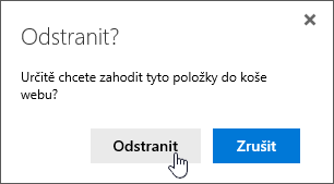 Pole s potvrzením odstranění položky se zvýrazněným příkazem Odstranit