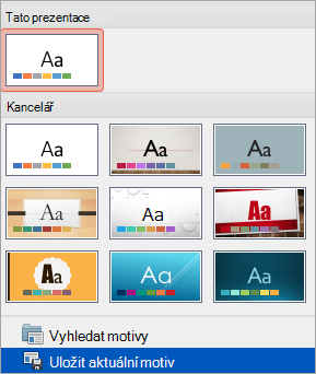 Zobrazuje možnost Uložit aktuální motiv v nabídce Další.