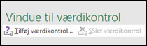Klik på Tilføj værdikontrol for at tilføje en værdikontrol i dit regneark