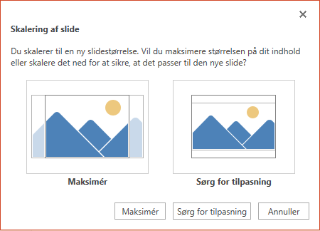 Vælg Maksimér for at få fuldt udbytte af den tilgængelige plads, eller vælg Sørg for tilpasning for at sikre, at dit indhold passer på den lodrette side.