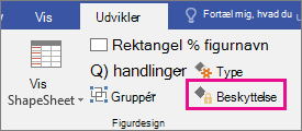 Beskyttelse i Figurdesign under fanen Udvikler i Visio 2016