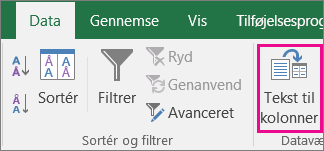 Vælg Data > Tekst til kolonner