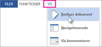 Billede af en del af menuen Vis i læsetilstand, hvor indstillingen Rediger dokument er markeret.