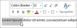 Miniværktøjslinje med markeret tekst