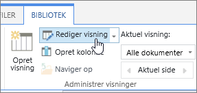 Indstillingen Rediger visning under fanen Bibliotek på båndet i SharePoint Online