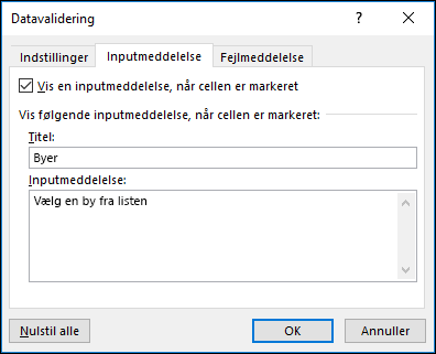 Indstillingen Inputmeddelelse i Datavalidering