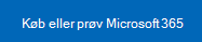 Link til at prøve eller købe Microsoft 365