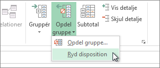 Klik på Opdel gruppe, og klik derefter på Ryd disposition