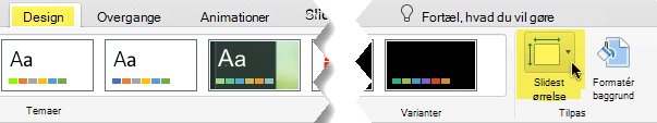 Knappen Slidestørrelse findes yderst til højre på fanen Design på værktøjslinjen