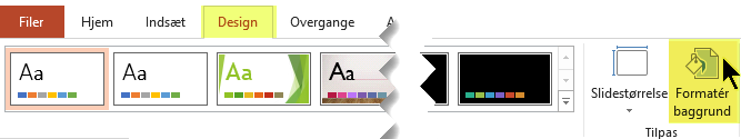 Du kan finde knappen Formatér baggrund på fanen Design i PowerPoint-båndet