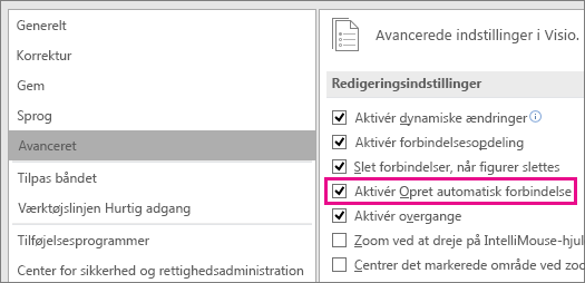 Markér eller fjern markeringen af Aktivér Opret forbindelse automatisk for at aktivere eller deaktivere Opret forbindelse automatisk for alle diagrammer og tegninger.