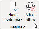 Vælg Arbejd offline