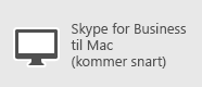 Skype for Business – Mac