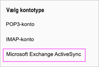 Vælg Microsoft Exchange ActiveSync