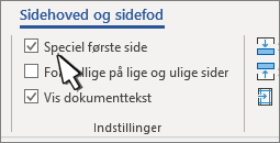 Indstillinger for sidehovedbåndet med en speciel første side markeret