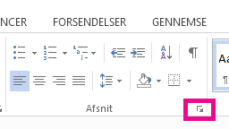 Du kan åbne dialogboksen Afsnit ved at klikke på udvidelsesikonet.