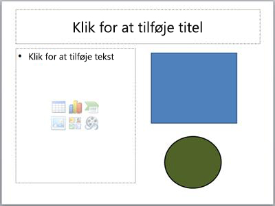 En slide med to pladsholdere og to separate objekter