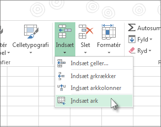 Klik på Indsæt ark i gruppen Indsæt under fanen Hjem